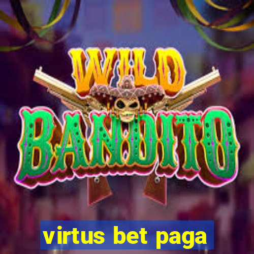 virtus bet paga